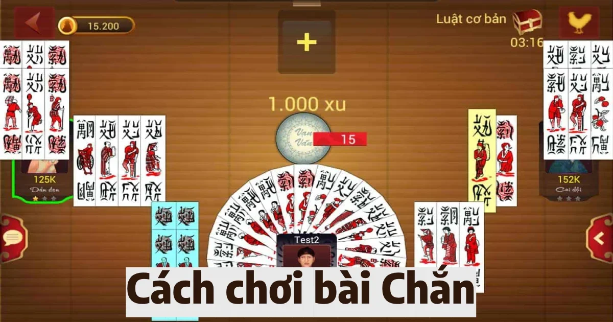 Cách chơi bài chắn & Xây dựng bí quyết thắng khi chơi bài 2 cach choi bai chan 5