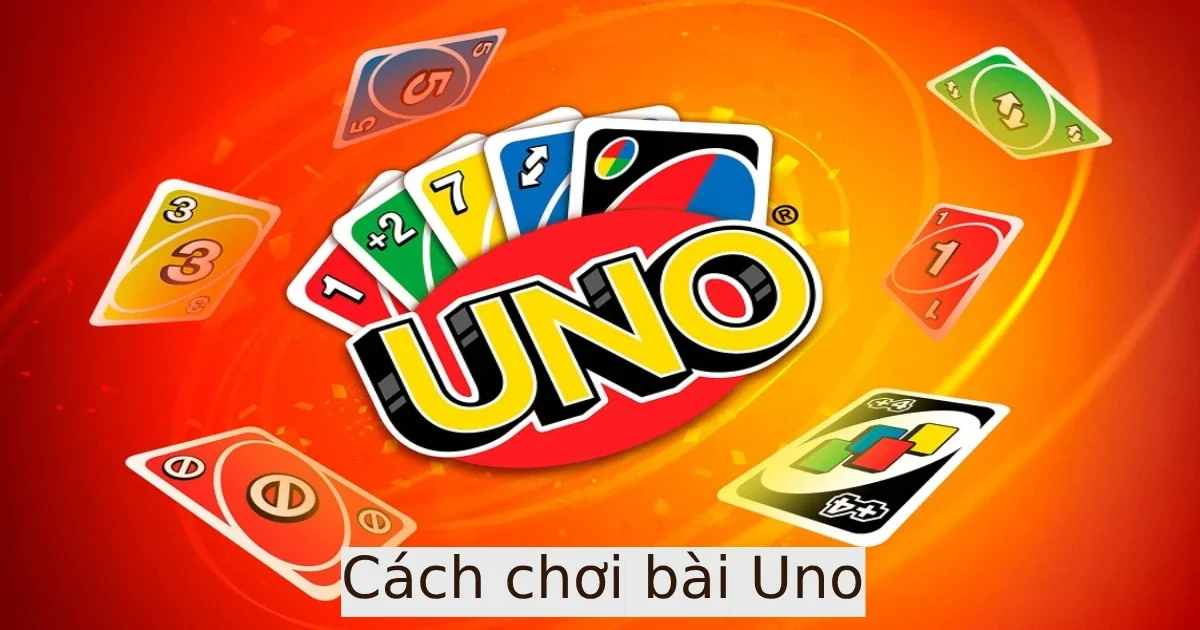 Cách chơi bài Uno với các bí quyết cực hiệu quả từ cao thủ 9 cach choi bai uno 4